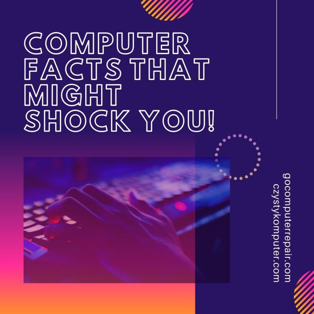 Computer Facts That Might Shock You