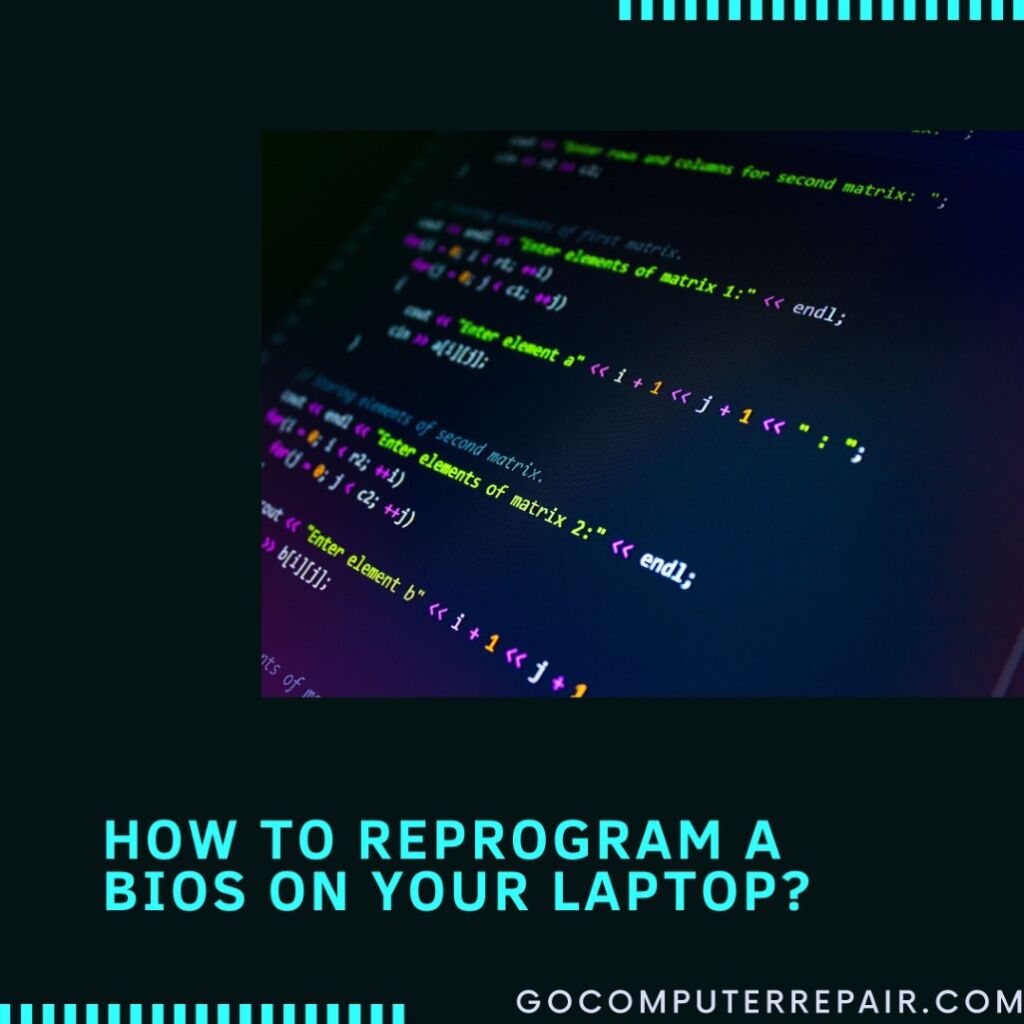 How to reprogram a BIOS on your laptop?