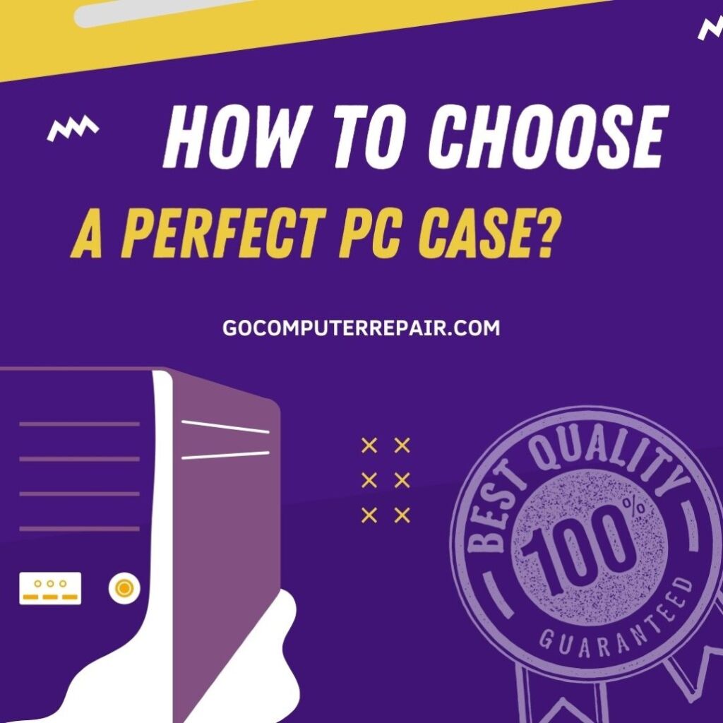 How to choose a perfect PC case