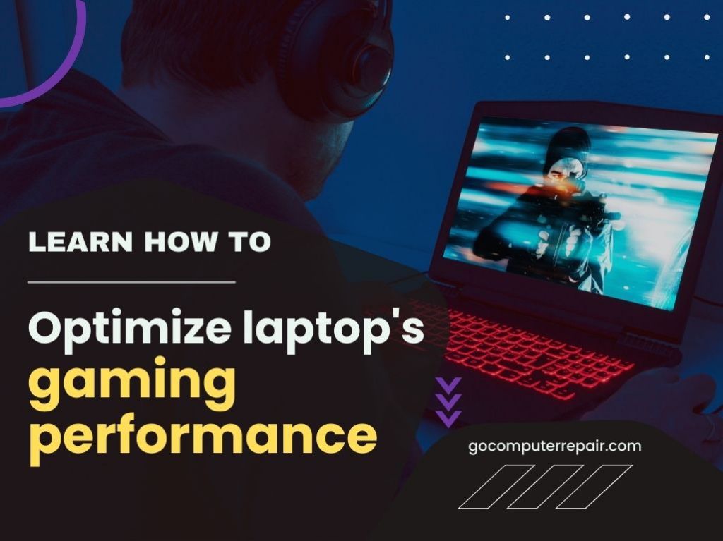 Optimize laptop's gaming performance