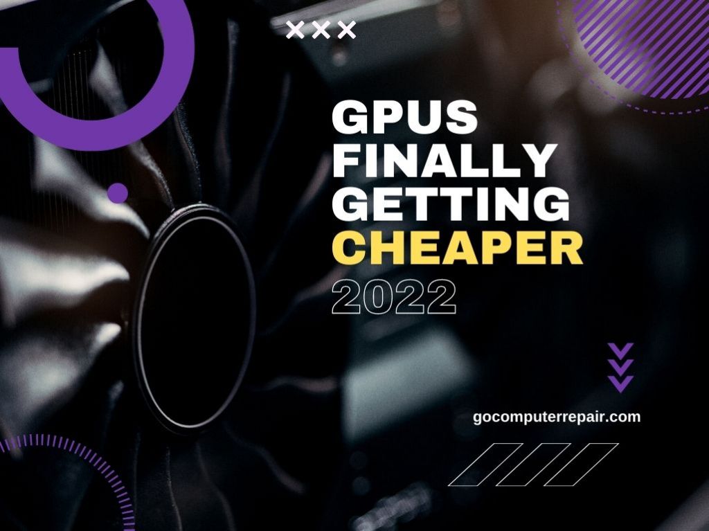 GPUs finally getting cheaper 2022