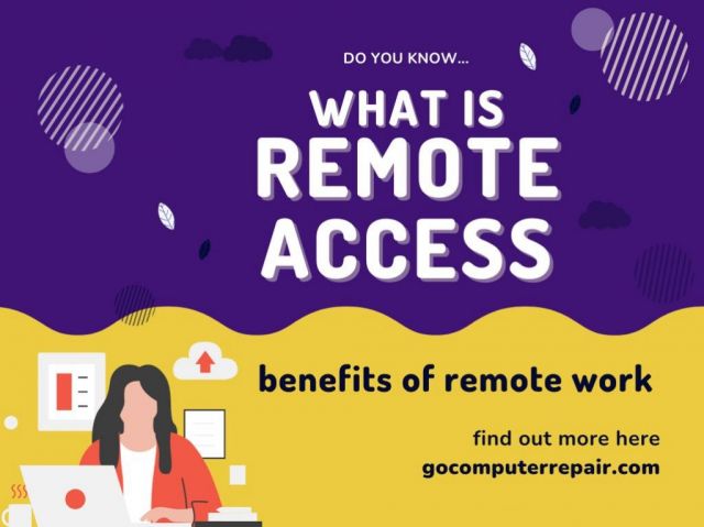 What is Remote Access Benefits of Remote Work