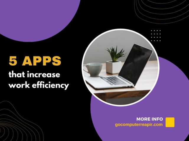 5 apps that increase work efficiency