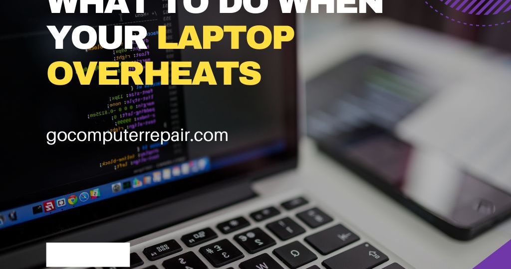 What to do when your laptop overheats