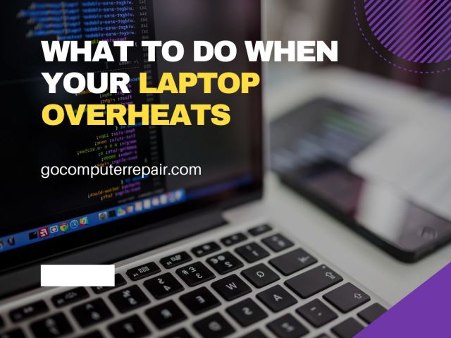What to do when your laptop overheats